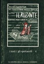 Recita fantastica del famosissimo Angelo Beolco detto Il Ruzante alla corte dei Cardinali Marco e Francesco Cornaro