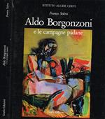 Aldo Borgonzoni e le campagne padane