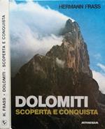 Dolomiti. Scoperta e conquista