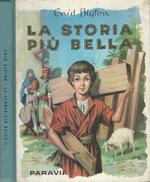 La storia più bella. La vita di Gesù