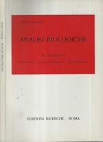 Analisi Biologiche. Il Fegato Fisiopatologia - Tecniche di Laboratorio - Schemi diagnostici