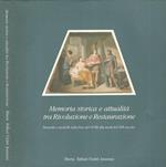 Memoria storica e attualità tra Rivoluzione e Restaurazione. Bozzetti e modelli dalla fine del XVII alla metà del XIX secolo