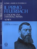 Il primo Feuerbach. La ragione, una, universale, infinita , Xenien