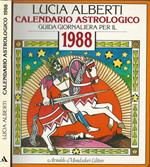Calendario astrologico. Guida giornaliera per il 1988