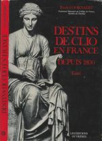 Destins de Clio en France depuis 1800. Essai