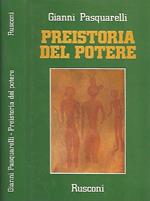 Preistoria del potere. Il fiume dispotico e la pioggia democratica