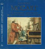 Mozart. Lo straordinario viaggio musicale del bambino prodigio e della sua famiglia