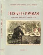 Ludovico Tommasi. Espressioni grafiche dal 1920 al 1930