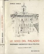 Le voci del palazzo. Dizionario umoristico della politica