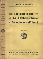 Initiation à la Littérature d'aujourd'hui