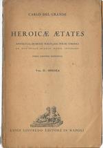 Heroicae aetates Vol II (Odissea). Antologia di brani scelti dai poemi omerici
