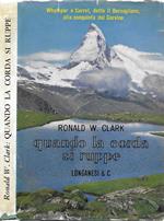 Quando la corda si ruppe. La storia di una grande tragedia