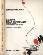 Il costo della democrazia. I partiti italiani attraverso i loro bilanci