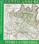 Cento anni di storia lombarda