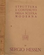 Struttura e contenuto della scuola moderna. (Principi della didattica nuova)