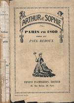 Arthur et Sophie. Paris en 1860