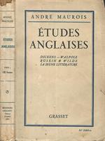 Etudes anglaises. Dickens-Walpole-Ruskin e Wilde-La jeune litterature