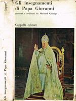 Gli insegnamenti di Papa Giovanni raccolti ed ordinati da Michael Chinigo