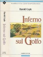 Inferno sul golfo