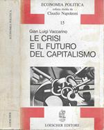 Le crisi e il futuro del capitalismo