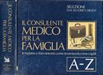 Il consulente medico per la famiglia. Le malattie e i loro sintomi: come riconoscerli,come capirli