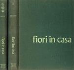 Fiori in casa. Enciclopedia pratica di giardinaggio vol.I III