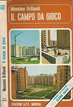 Il campo da gioco