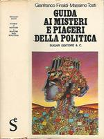 Guida ai misteri e ai piaceri della politica