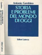 Storia e problemi del mondo di oggi (1943-1980). Per le Scuole