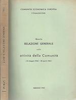 Quarta relazione generale sulla attività della Comunità. (16 maggio 1960 - 30 aprile 1961)