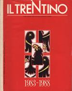 Il Trentino Anno XXV n. 141. 1983 - 1988