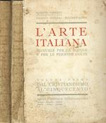 L' arte italiana. Manuale per le scuole e per le persone colte