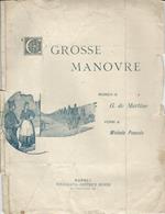 E grosse manovre