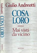 Cosa loro. Mai visti da vicino