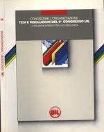 Tesi e risoluzioni del 9 congresso Uil. La relazione introduttiva e le conclusioni