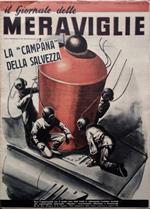 Il Giornale delle Meraviglie. Settimanale di divulgazione - N. 116, 15 giugno 1939, Anno III - In questo numero: La 