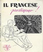 Il francese. Prestissimo!