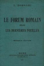 Le forum romain selon les dernieres fouilles