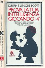 Prova la tua intelligenza giocando - parte IV