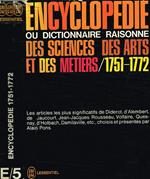 Encyclopedie ou dictionnaire raisonné des sciences, des arts et des metiers 1751-1772