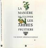 La maniere de cultiver les arbres fruitiers