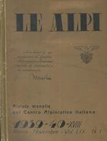 Le Alpi Vol. LIX, num. 1-3-6-10/11 anno 1939-40