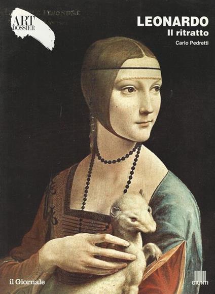 Leonardo. Il ritratto. Ediz. illustrata - Carlo Pedretti - copertina