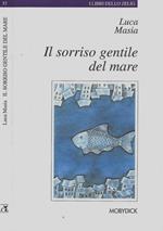 Il sorriso gentile del mare