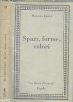 Spazi, forme, colori