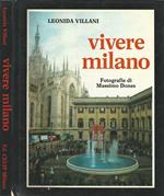 Vivere Milano / To live Milan