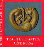 Tesori dell'antica arte russa. Dai musei dell'Unione Sovietica. Roma, Palazzo Venezia 21 marzo-21 maggio 1967