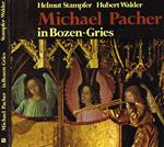 Michael Pacher in Bozen-Gries. Der flugelaltar in der alten pfarrkirche