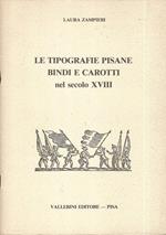 Le tipografie Pisane Bindi e Carotti nel secolo XVIII