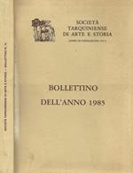 Società Tarquiniense si Arte e Storia (Anno di fondazione 1917). Bollettino dell'anno 1985